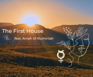 The sun is rising over the horizon, a visual of the first house in astrology. Off white text reads "the first house feat. aniah of illuminiah." A line art stylized face with plants in the hair and a paint stroke styled mercury glyph is on the right side of the image.